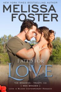 fated for love: wes braden (love in bloom: the bradens at trusty book 2)