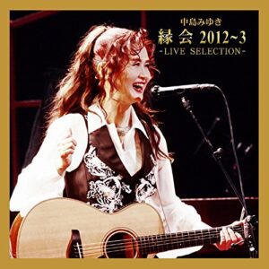 miyuki nakajima enkai20123 - live selection -