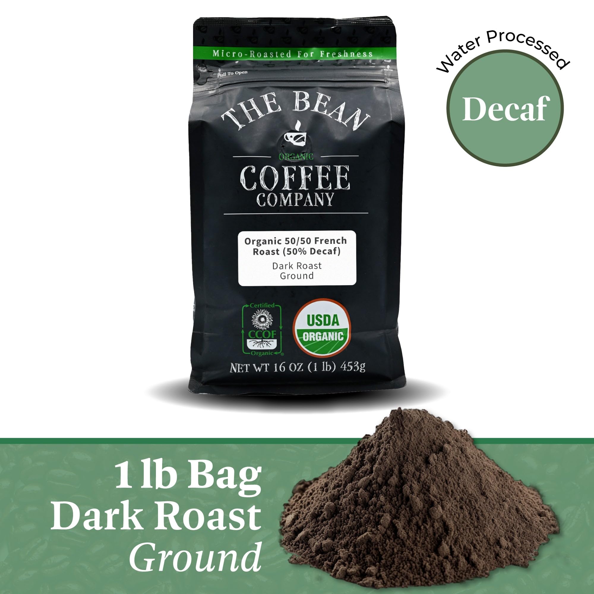 The Bean Organic Coffee Company 50/50 (Half Caff) French Roast, 50% Decaf, Dark Roast, Ground Coffee, 16-Ounce Bag, Café Molido Tostado Orgánico descafeinado