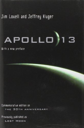 (Apollo 13: Anniversary Edition) [By: Lovell, James] [Apr, 2002]