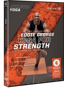 gaiam athletic yoga: yoga for strength with eddie george