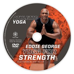 Gaiam Athletic Yoga: Yoga for Strength with Eddie George