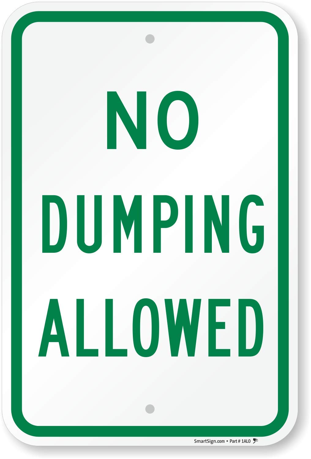 SmartSign-K-2289-AL No Dumping Allowed Sign by | 18" x 12" Aluminum