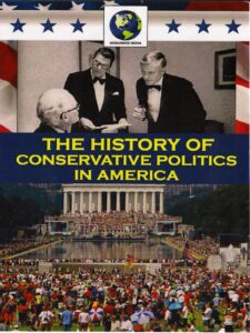 the history of conservative politics in america