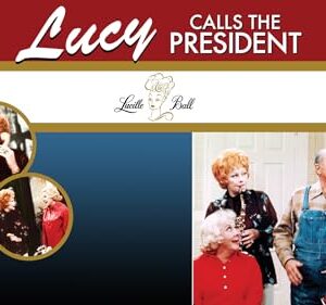 Lucy Calls the President