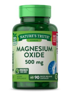 magnesium oxide 500mg capsules | 90 count | non-gmo & gluten free high strength supplement | by nature's truth