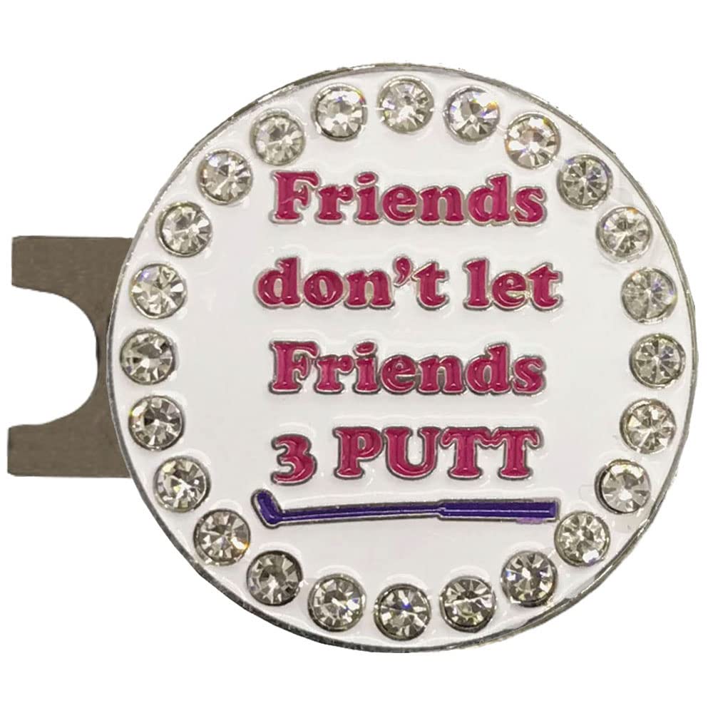 Giggle Golf Bling Friends don't let Friends 3 Putt Golf Ball Marker with A Magnetic Hat Clip | Fun Golf Accessories for Women