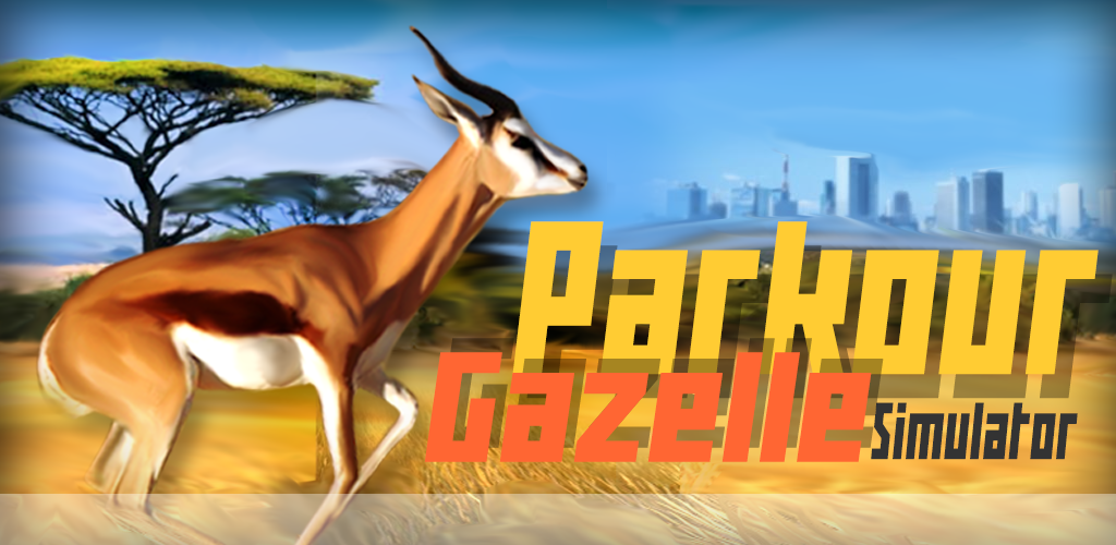 Parkour Gazelle Simulator