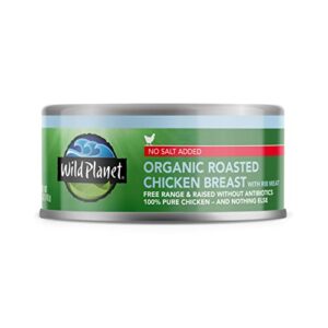 wild planet organic roasted chicken breast, skinless and boneless, no salt added, 100% chicken breast, 5 ounce