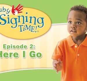 Baby Signing Time Episode 2: Here I Go