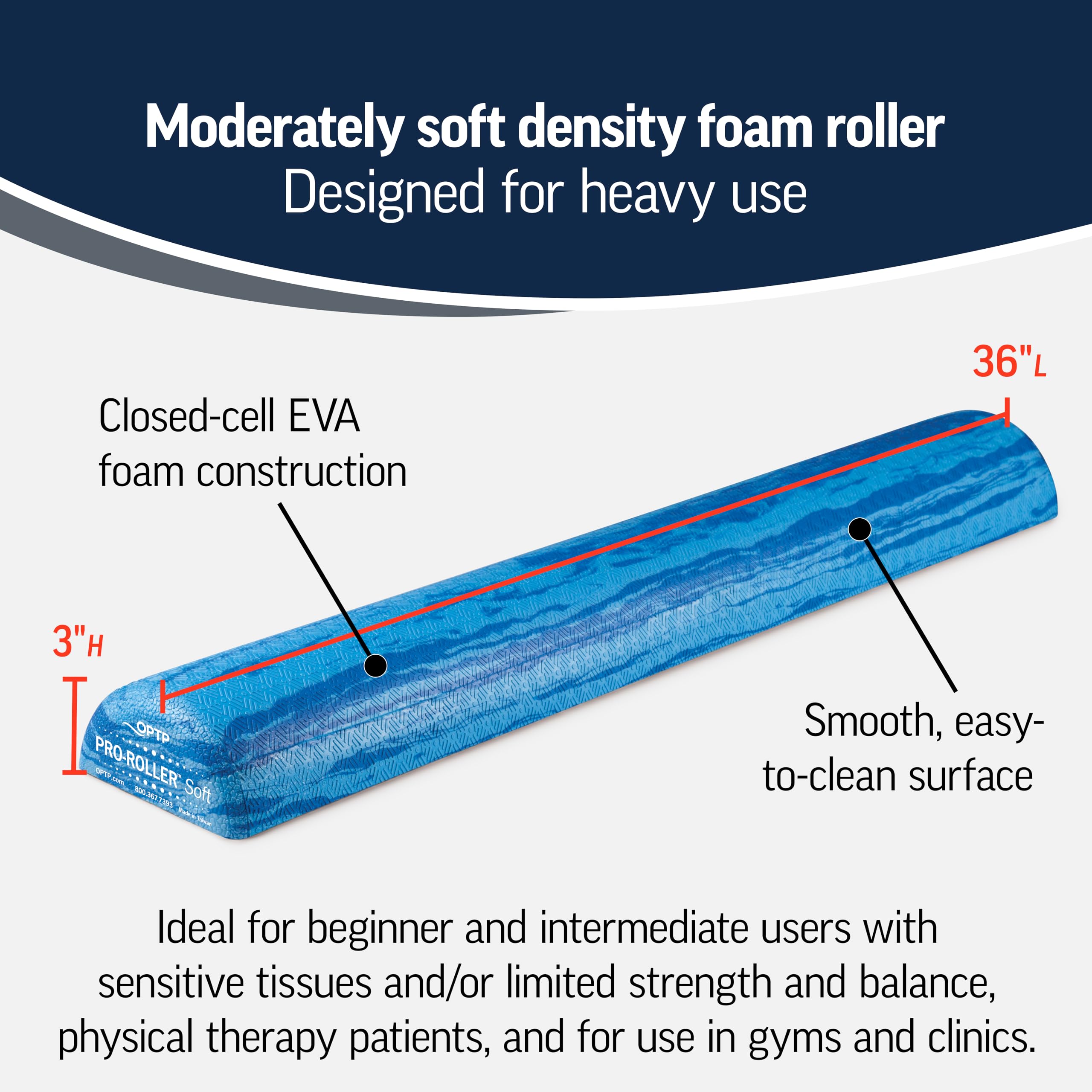 OPTP PRO-ROLLER Soft Density Foam Roller – Low Density 36 Inch Foam Roller for Physical Therapy, Pilates, Yoga Foam Roll Exercises, and Muscle Recovery - 36” x 6" x 3” Half-Round