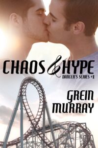 chaos & hype (dancer's series book 1)