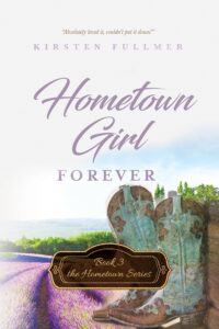 hometown girl forever (hometown series book 3)