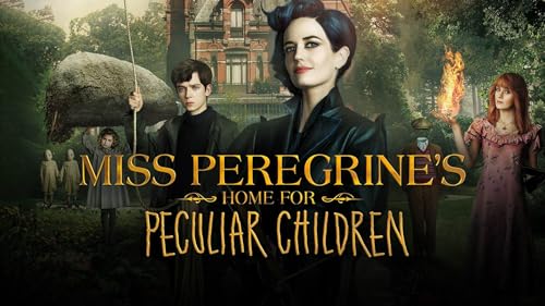 Miss Peregrine's Home for Peculiar Children