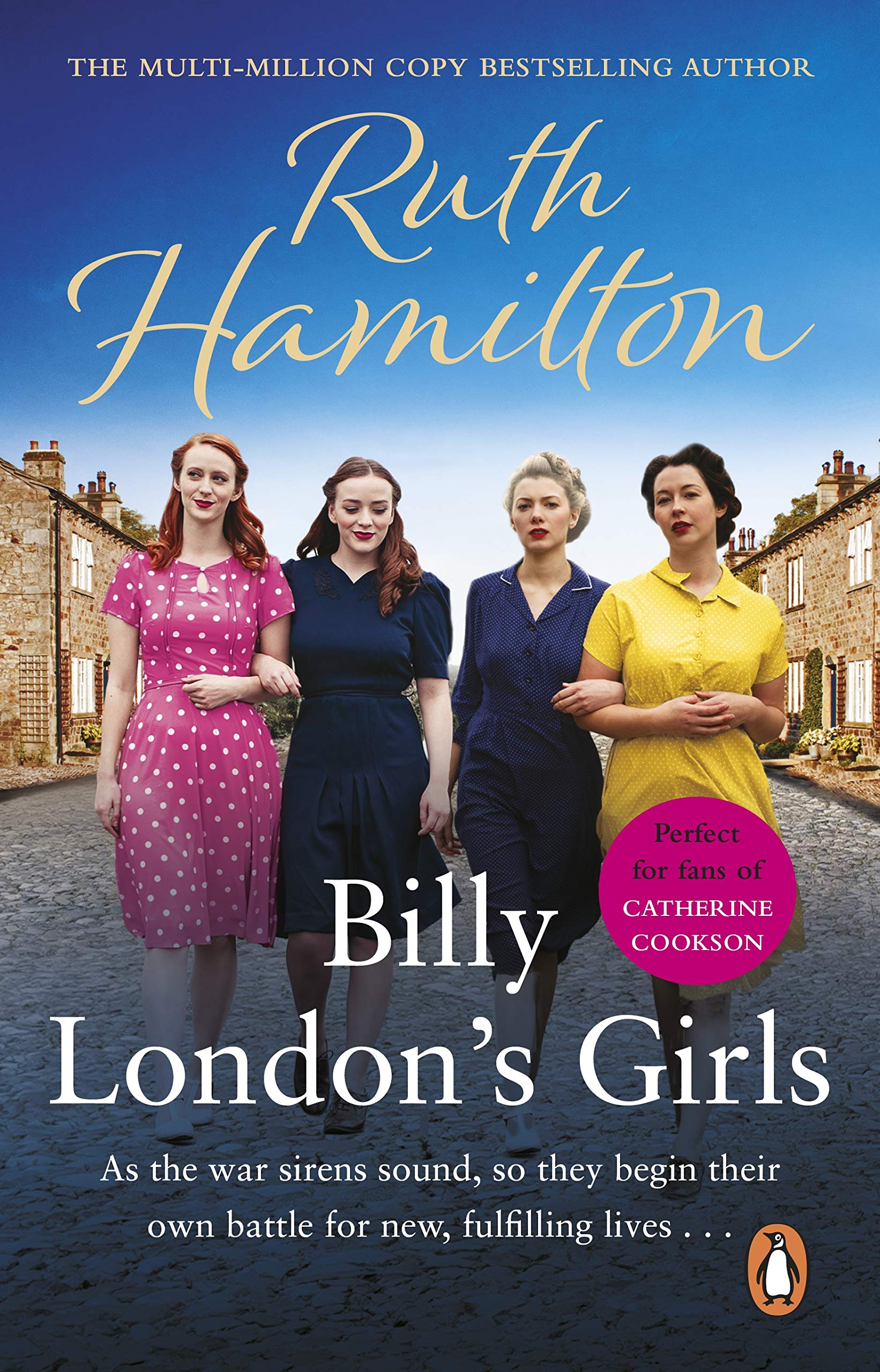 Billy London's Girls: A captivating and uplifting saga set in Bolton during WW2 from bestselling author Ruth Hamilton