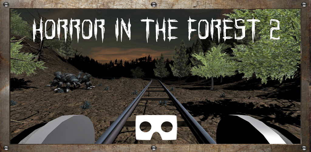 VR Horror in the Forest 2 (Google Cardboard)