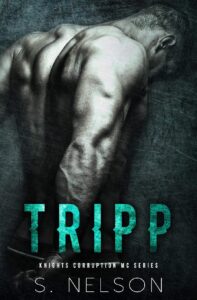 tripp (knights corruption mc series book 4)