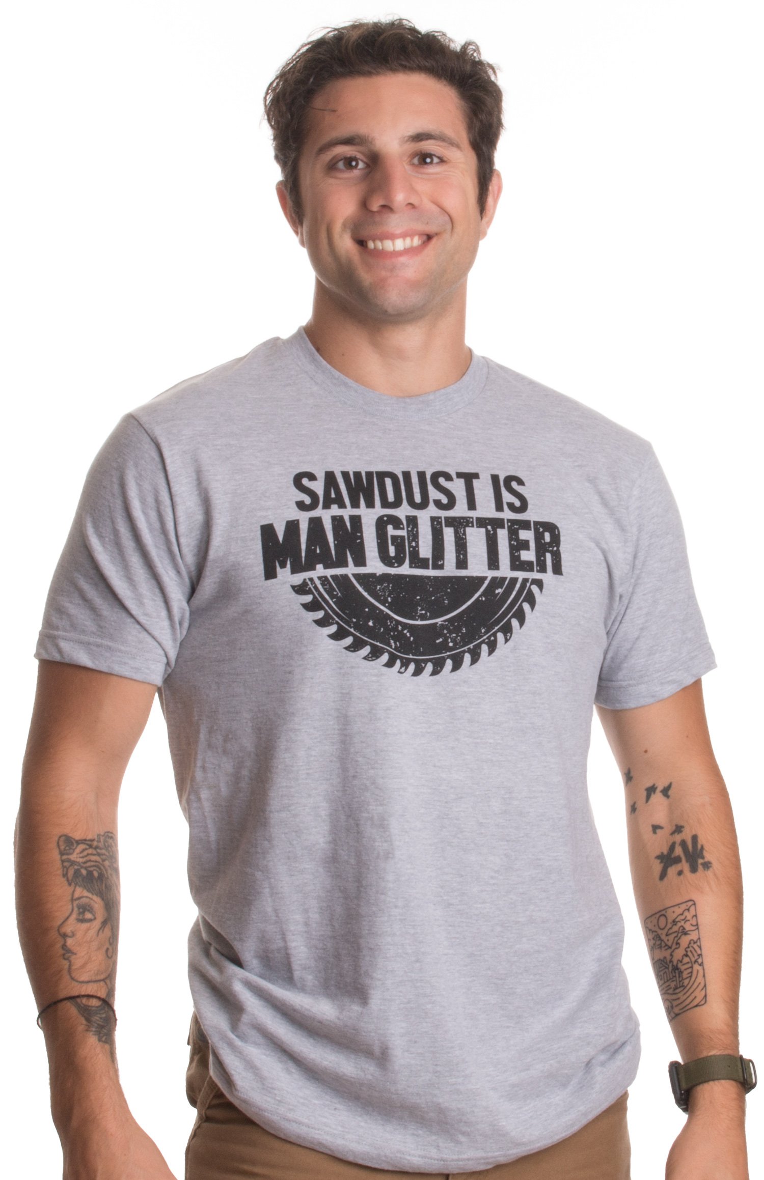 Ann Arbor T-shirt Co. Sawdust is Man Glitter | Funny Woodworking Saw Dust Humor T-Shirt-(Adult,L) Sports Grey