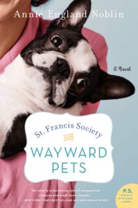 st. francis society for wayward pets: a novel