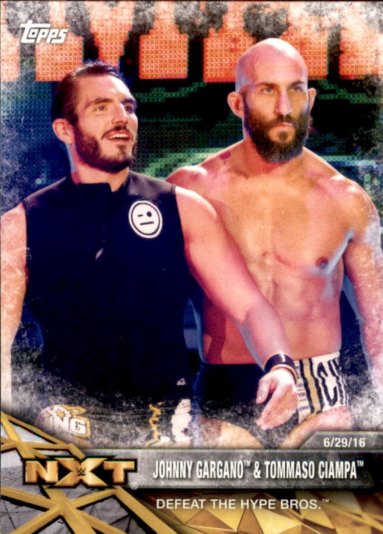 2017 Topps WWE NXT Matches and Moments #46 Johnny Gargano & Tommaso Ciampa Defeat The Hype Bros.