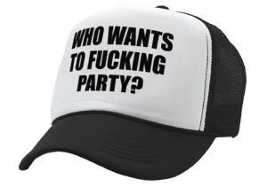 the goozler who wants to fucking party - turn up meme - adult trucker cap hat, black