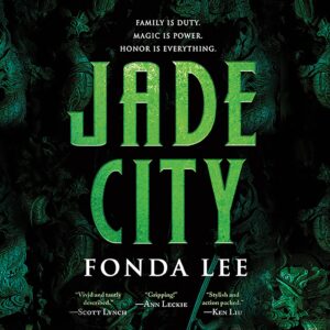 jade city: the green bone saga, book 1