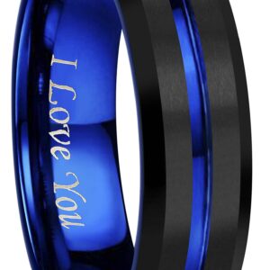 4mm 6mm 8mm 10mm Blue Groove Black Matte Finish Tungsten Carbide Wedding Band Ring Engraved I Love You (6mm,10.5)