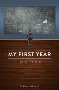 my first year: fatherhood