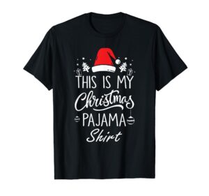 this is my christmas pajama shirt funny christmas t shirts t-shirt