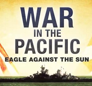 War in the Pacific - Eagle Against the Sun