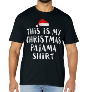 This Is My Christmas Pajama Shirt Funny T Shirts