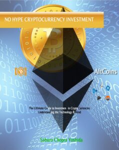 no hype cryptocurrency investment: the ultimate guide to investment in cryptocurrencies understanding the technology behind