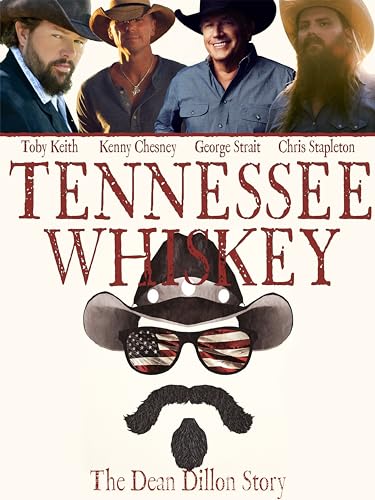 Tennessee Whiskey: The Dean Dillon Story