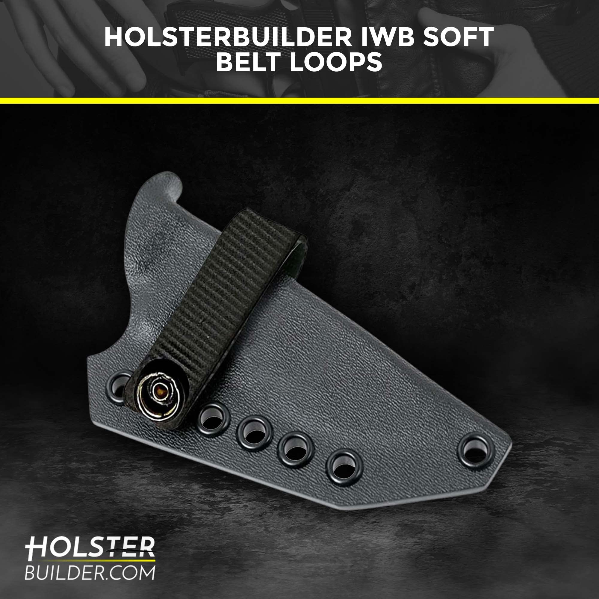 HolsterBuilder IWB Soft Belt Loops - Holster Accessories with Dot Cap for Better Security - Heavy-Duty Holster Clip Works with 1.5" & 1.75" Belts - Kydex & Sheath Belt Loops with Hardware Kit (Pair)