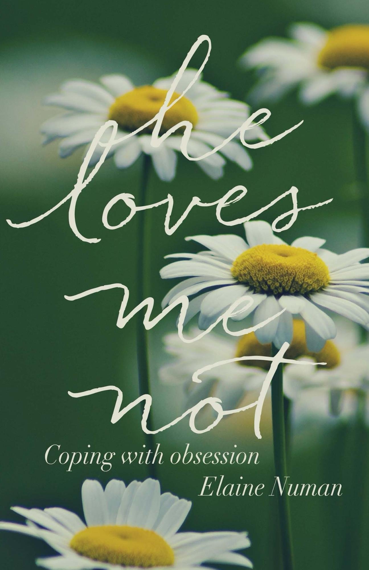 He Loves Me Not: Coping with Obsession