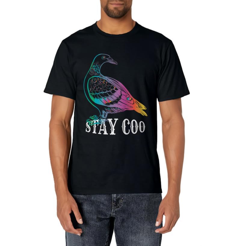 Pigeon Stay Coo Funny Love Pigeons Birds Lover Gift T-Shirt