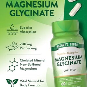 Magnesium Glycinate Capsules | 200mg | 60 Count | Chelated Superior Absorption Formula | Non-GMO & Gluten Free Supplement | by Nature's Truth