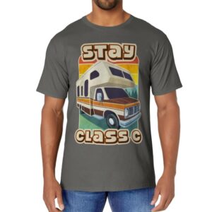 Stay Class C Classy RV Camping T-Shirt