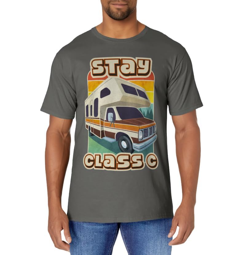 Stay Class C Classy RV Camping T-Shirt