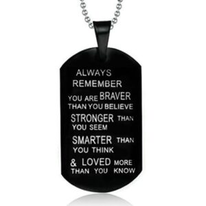 Always Remember You are Braver Stronger Smarter Than You Think Pendant Necklace Family Friend Gift Unisex