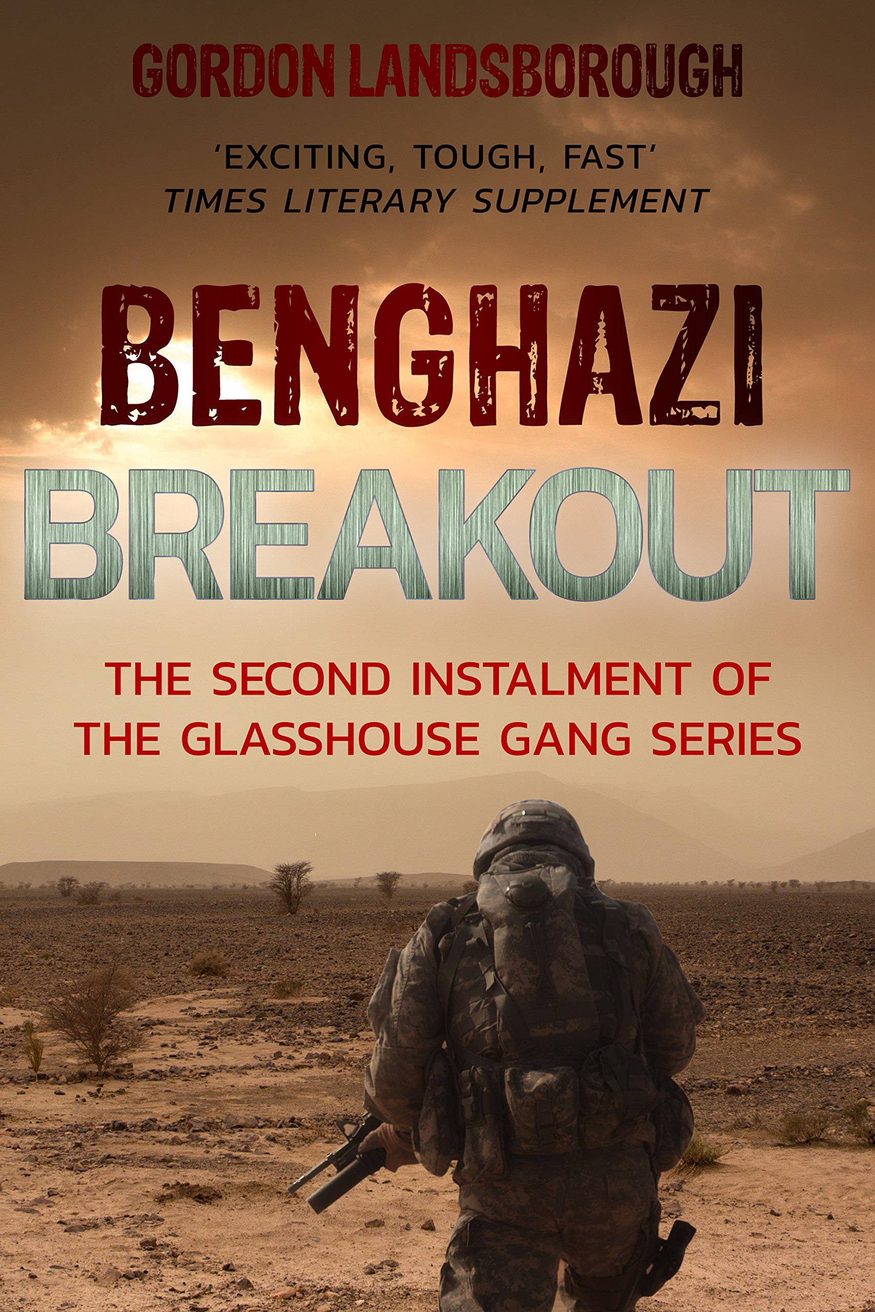 Benghazi Breakout (The Glasshouse Gang Book 2)