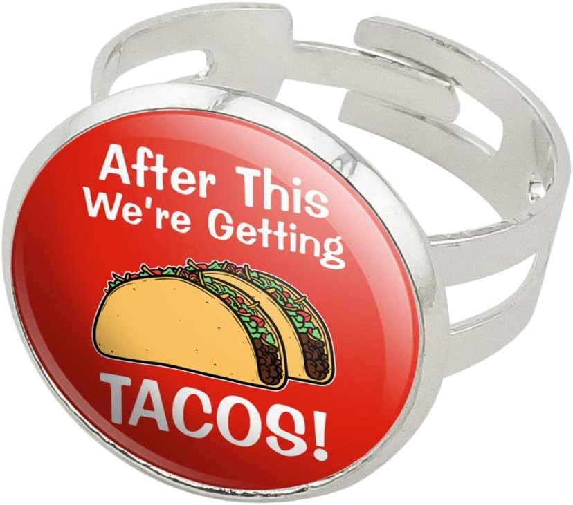 GRAPHICS & MORE After this We're Getting Tacos Silver Plated Adjustable Novelty Ring