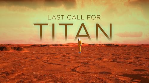 Last Call For Titan!