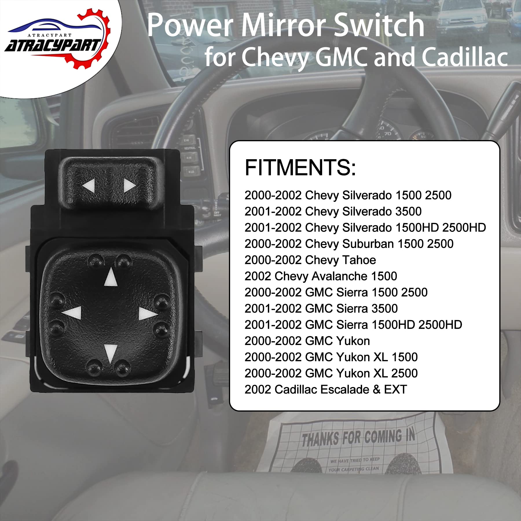 ATRACYPART Power Mirror Switch for | Chevrolet Silverado Tahoe Suburban,GMC Yukon Sierra | Years Model 2000-2002 | Replaces OE# 15045085, 19259975