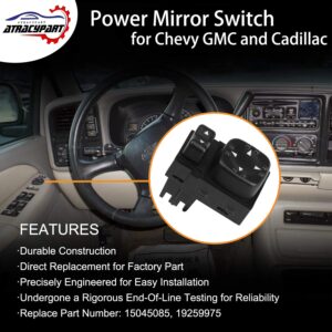 ATRACYPART Power Mirror Switch for | Chevrolet Silverado Tahoe Suburban,GMC Yukon Sierra | Years Model 2000-2002 | Replaces OE# 15045085, 19259975