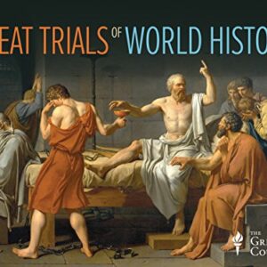 The Great Trials of World History and the Lessons They Teach Us