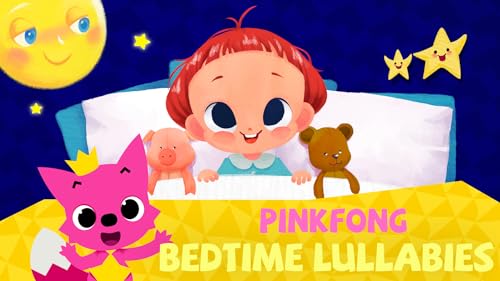 Pinkfong! Bedtime Lullabies