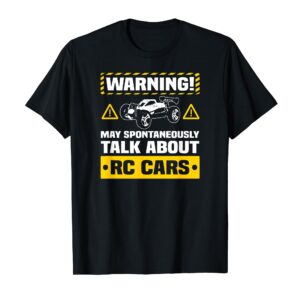 RC Car Funny Warning T-Shirt Remote Control Car Hobby T-Shirt