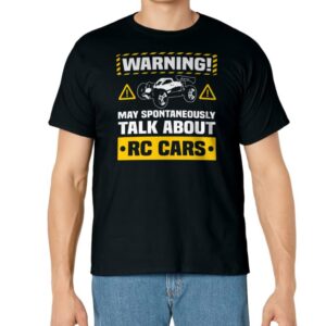 RC Car Funny Warning T-Shirt Remote Control Car Hobby T-Shirt