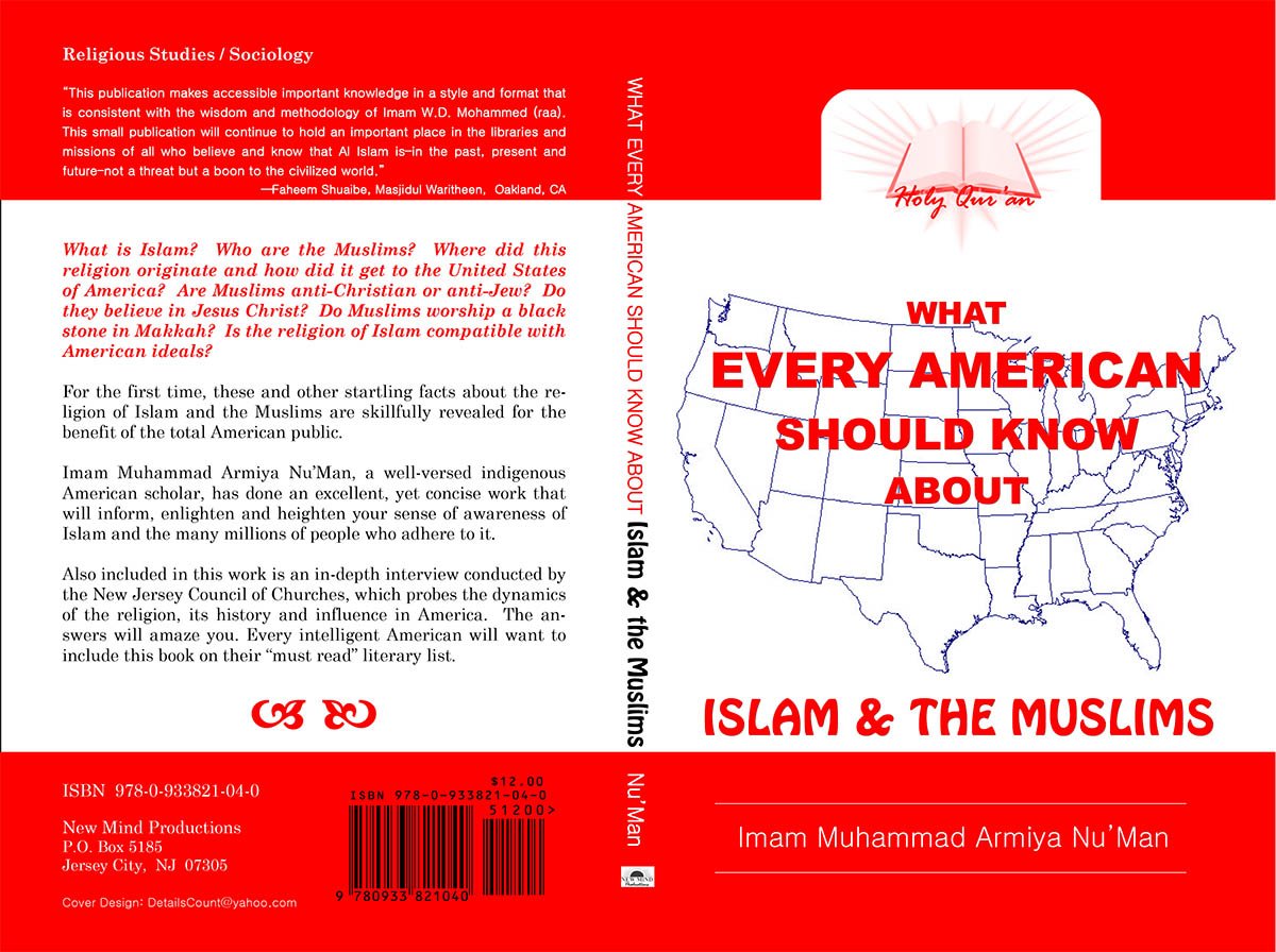 WHAT EVERY AMERICAN SHOULD KNOW ABOUT ISLAM AND THE MUSLIMS